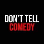 Don't Tell Comedy (@donttellcomedy)